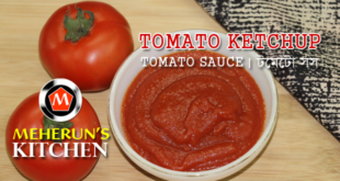 Tomato Ketchup-Meherun's Kitchen